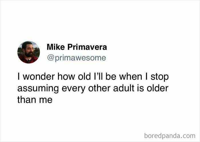 Tweet by Mike Primavera from primaawesome account, a hilarious relatable thought from prime awesome tweets collection.