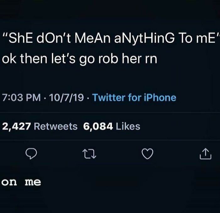 Screenshot of an unhinged tweet from Twitter with humorous and chaotic text, illustrating chaotic things women said.