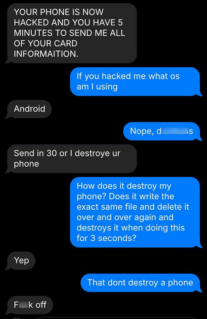 Text message exchange showing a witty response to a scammer threatening to hack and destroy a phone.