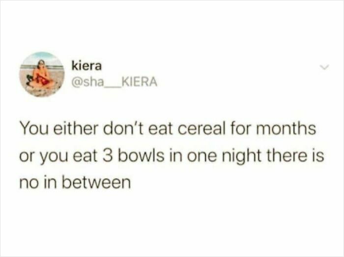 Tweet about eating cereal habits, showcasing really dumb tweets to make you laugh or lose faith in humanity.