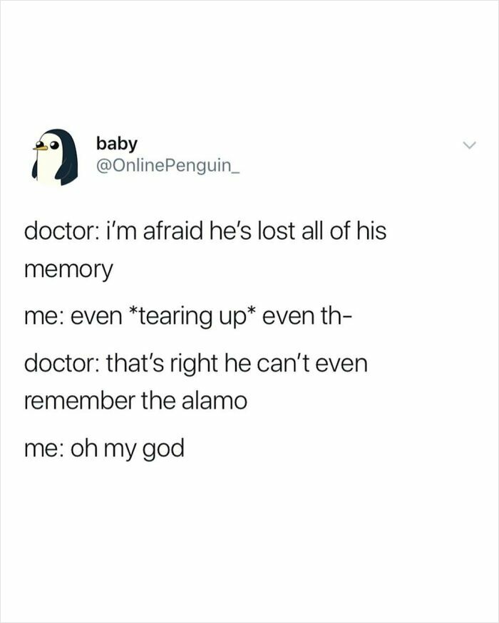 Tweet from user @OnlinePenguin_ showing chaotic humor in a conversation about memory loss and the Alamo.