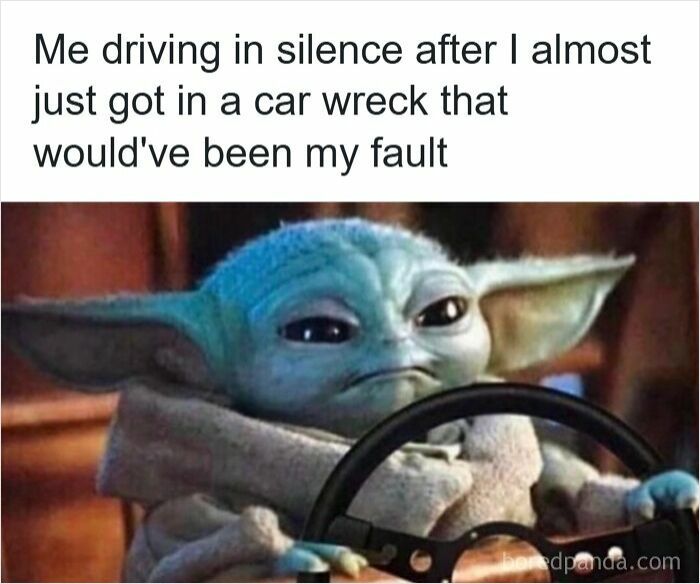 Baby Yoda driving silently after almost causing a car wreck, illustrating road rage in hilarious driving memes.