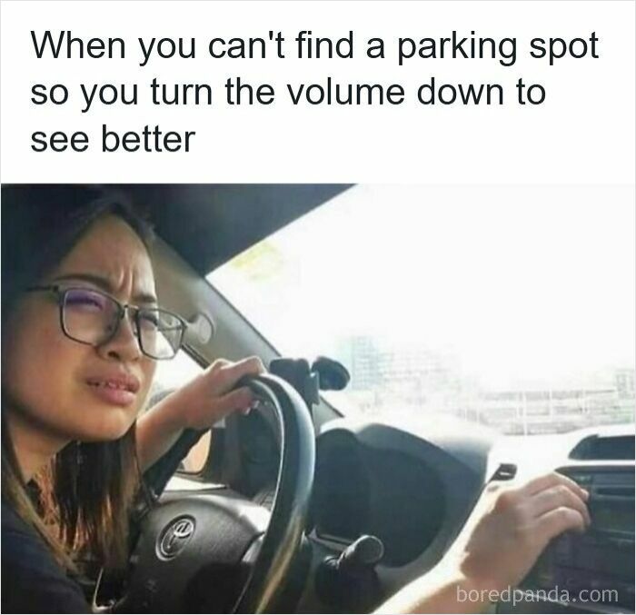 Woman looking confused while driving and turning down volume to find a parking spot in a relatable driving meme about road rage.