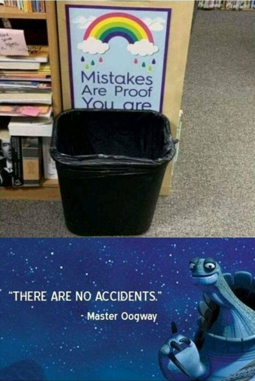 Two images showing moments people knew exactly what they were doing, including a trash bin under a motivational sign and a quote from Master Oogway.