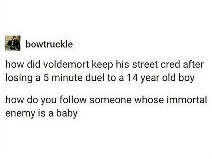Harry Potter meme questioning Voldemort's street cred after losing a duel to a 14-year-old boy.
