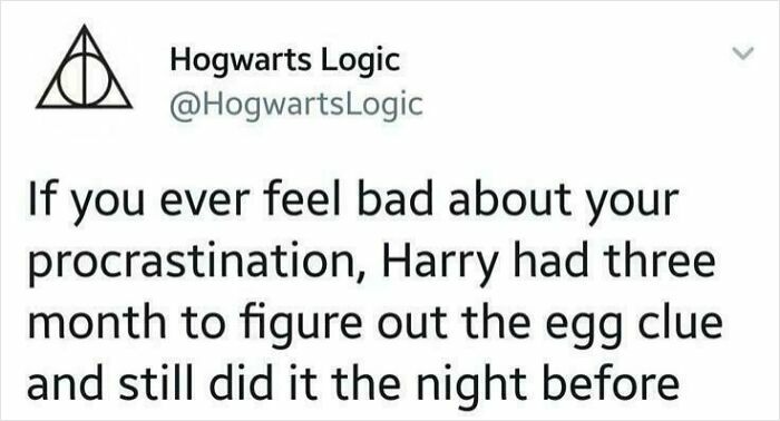 Harry Potter meme about procrastination referencing the egg clue solved at the last minute in the Gryffindor common room.