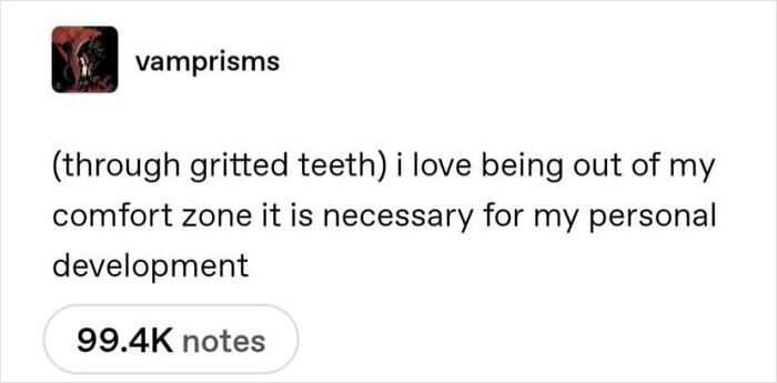 Text meme about personal development and comfort zone, shared on funny and relatable memes therapy page.