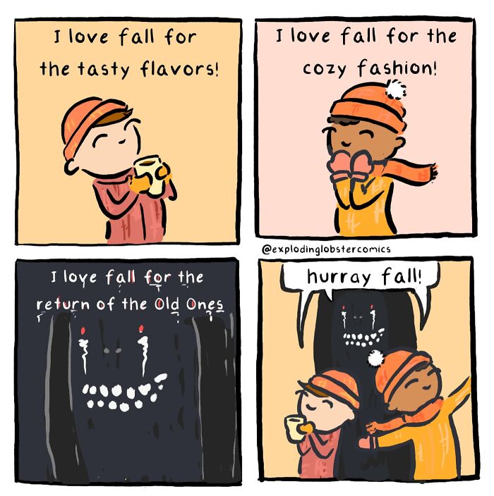 Two characters in cozy fall clothes enjoy autumn flavors and fashion as an ominous creature appears in this Exploding Lobster comic.