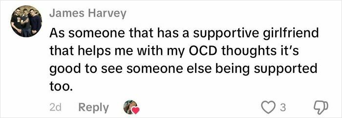 Comment from James Harvey about having a supportive girlfriend who helps him with his OCD thoughts.