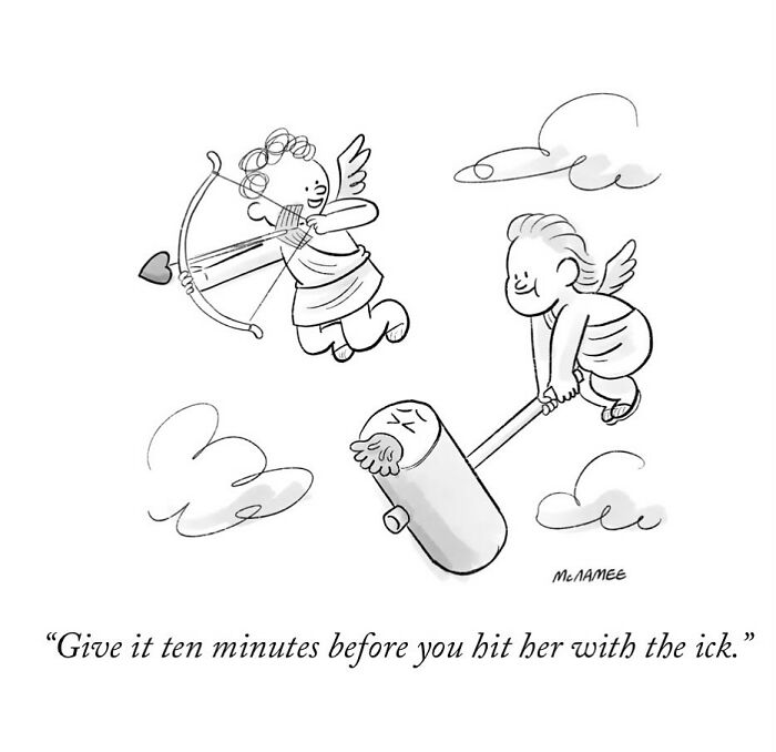 Cartoon by New Yorker cartoonist showing two cupids with a bow and mallet in a clever and relatable comic style.