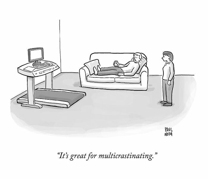 One-panel comic by Paul Noth showing a man relaxing on a couch next to a treadmill, highlighting multicrastinating.