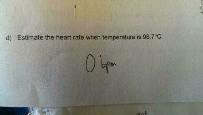 A funny answer on a test estimating heart rate as 0 bpm, showing posts that go from 0 to 100 real quick.