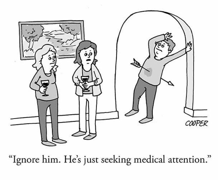 Man with arrow in chest leaning against wall while two women with wine glasses watch in a cartoon by Nathan Cooper about modern living.