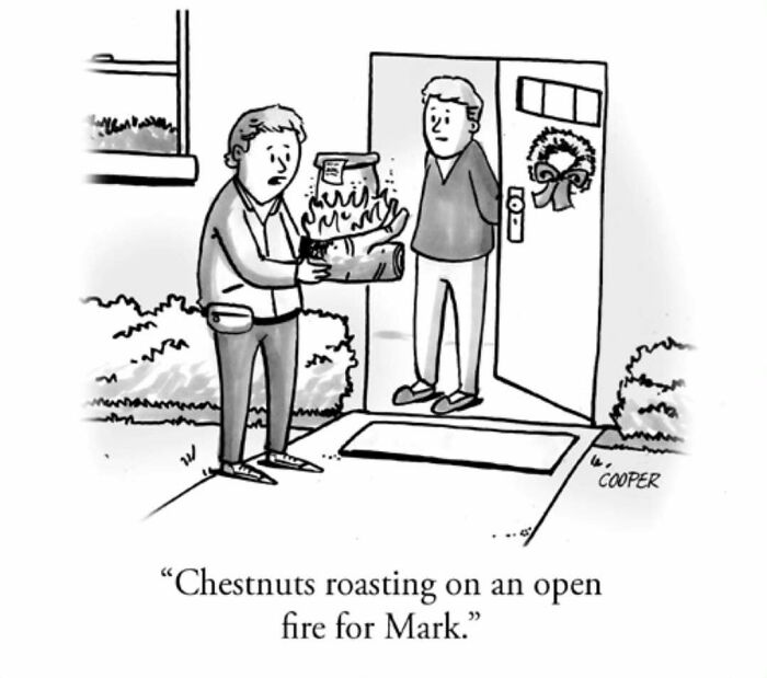 Cartoonist Nathan Cooper's one-panel comic shows a man holding a burning package outside a house, highlighting modern living humor.