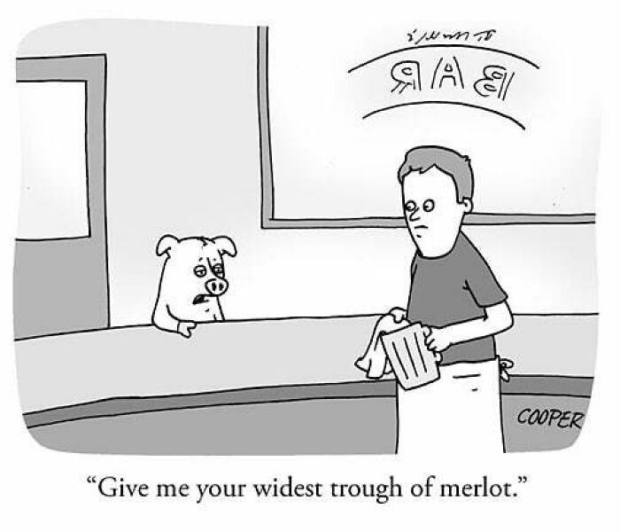 Cartoon by Nathan Cooper humorously depicting a pig ordering a wide trough of merlot in a modern living comic panel.