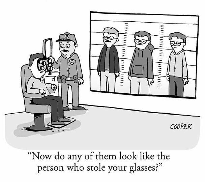 Cartoonist Nathan Cooper comic shows a man identifying suspects in a lineup about stolen glasses in modern living humor.