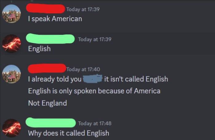 Chat conversation showing people with zero common sense arguing about the name and origin of the English language.