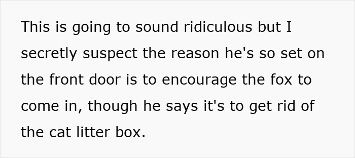 Text excerpt discussing a man insisting on installing a cat flap, while his wife suspects it&rsquo;s for his pet fox.