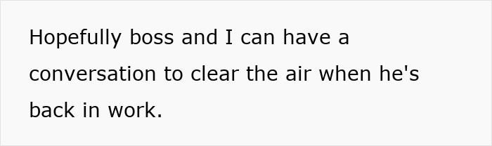 Text on a screen expressing hope for a conversation with the boss to clear the air, related to claim affair innocent worker.