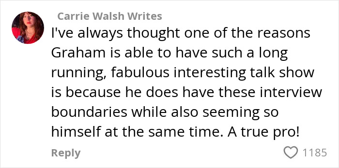 Comment praising Graham Norton’s interview skills and boundaries, highlighting his professionalism on the talk show. Comment praising Graham Norton’s interview skills and boundaries, highlighting his professionalism on the talk show.