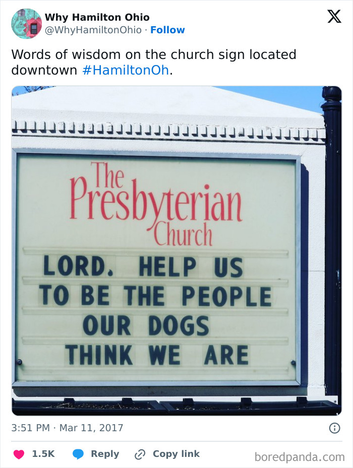 Church sign with a joke asking for help to be the people our dogs think we are, featured in funny church signs.