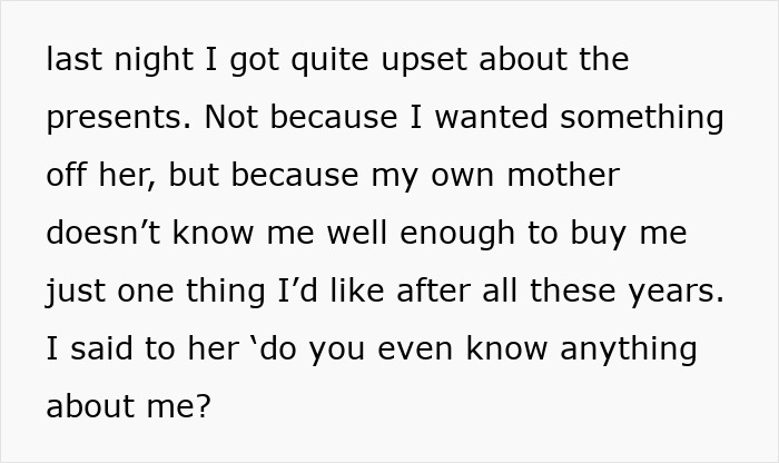 Text expressing frustration about mums bad birthday presents and feeling misunderstood after many years.