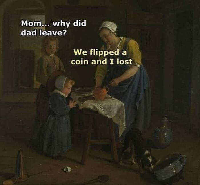 Classical painting with clever caption creating a funny meme about family and loss, blending art and humor.