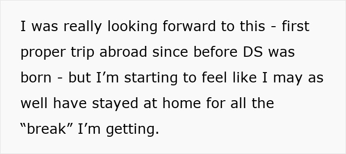 Text expressing a tired mom feeling let down and useless during what was supposed to be a much-needed break.