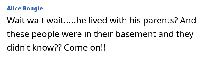 Comment expressing disbelief about missing brother found alive after years locked in basement with parents unaware.