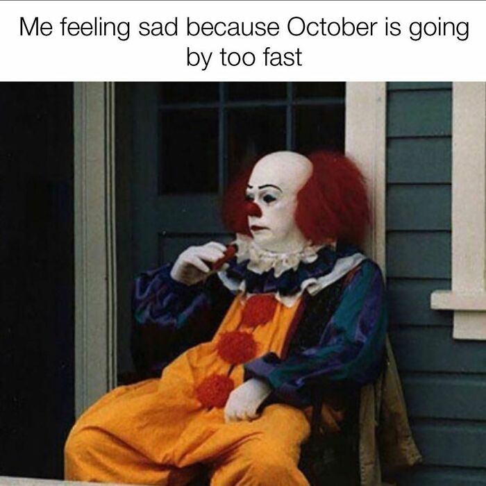 Sad clown in Halloween costume sitting on porch feeling down, relatable meme for horror and Halloween fans.