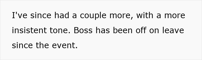Text excerpt on a white background discussing a boss on leave following an event in a workplace context.