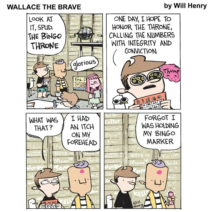 Comic strip from Wallace the Brave by Will Henry, showcasing whimsical and comforting Snug Harbor tales with bingo humor.
