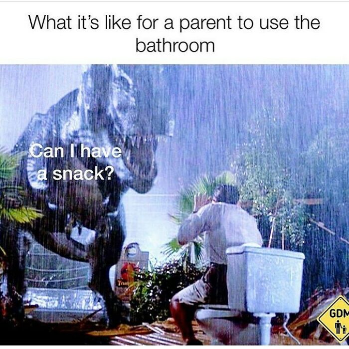 Parenting meme showing a person on the toilet confronted by a dinosaur asking for a snack, illustrating relatable parenting struggles.