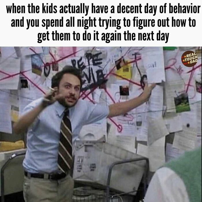 Man in shirt and tie frantically explaining a conspiracy board, illustrating relatable parenting memes about managing kids’ behavior.