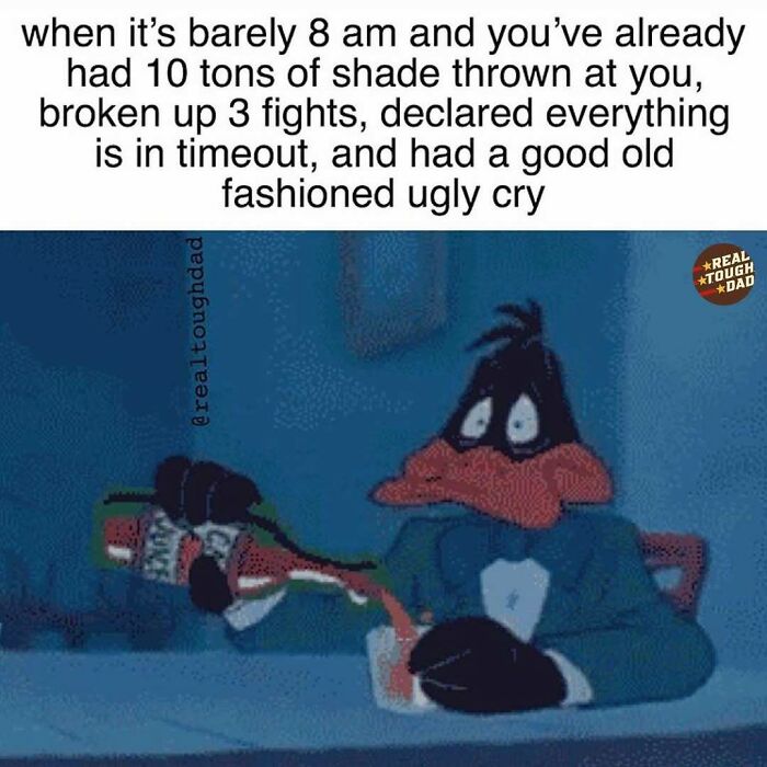 Cartoon character Daffy Duck pouring a drink looking tired with text about relatable parenting struggles early in the morning.