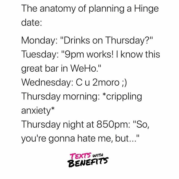 Planning a Hinge date timeline with anxious texts and relatable moments about dating from perfectly unhinged tweets.