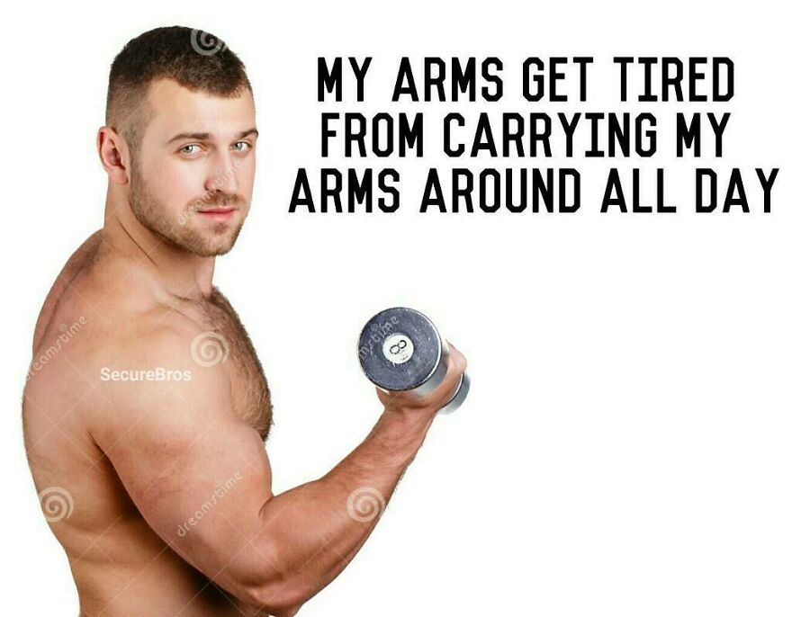 Muscular man holding a dumbbell with a humorous alpha male caption about tired arms and carrying muscles.