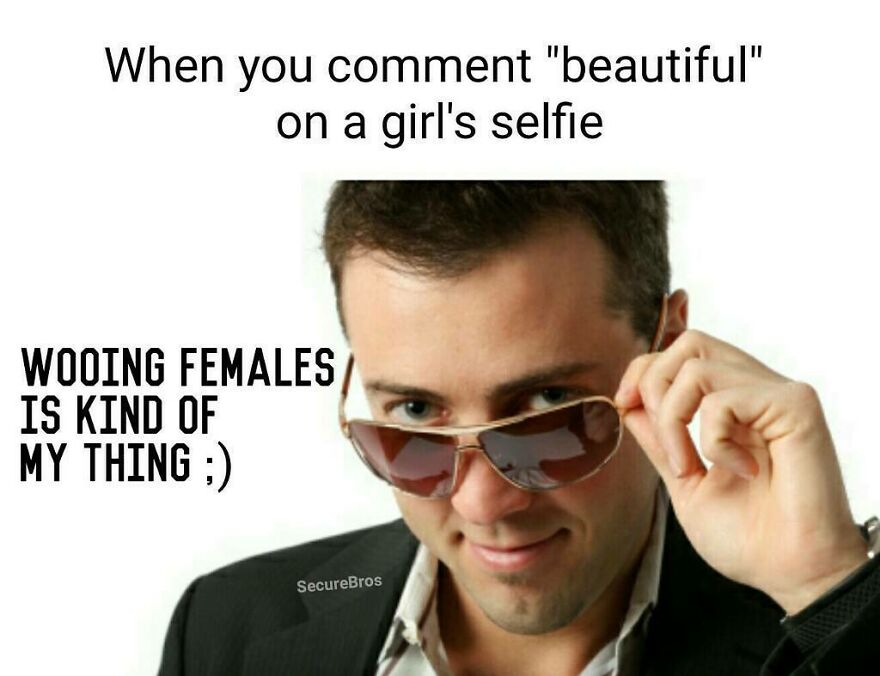 Man in sunglasses smirking confidently with text about wooing females, humorously mocking alpha males behavior.