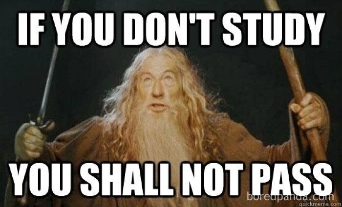 Funny teacher meme with a wizard saying if you don't study you shall not pass, highlighting teacher humor.