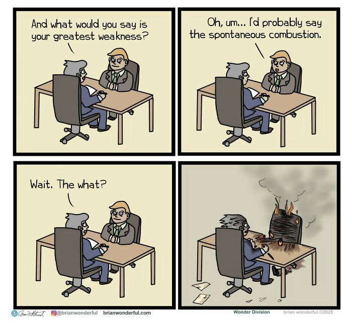 Job interview comic with dark humor showing spontaneous combustion as a weakness in a humorous scene.