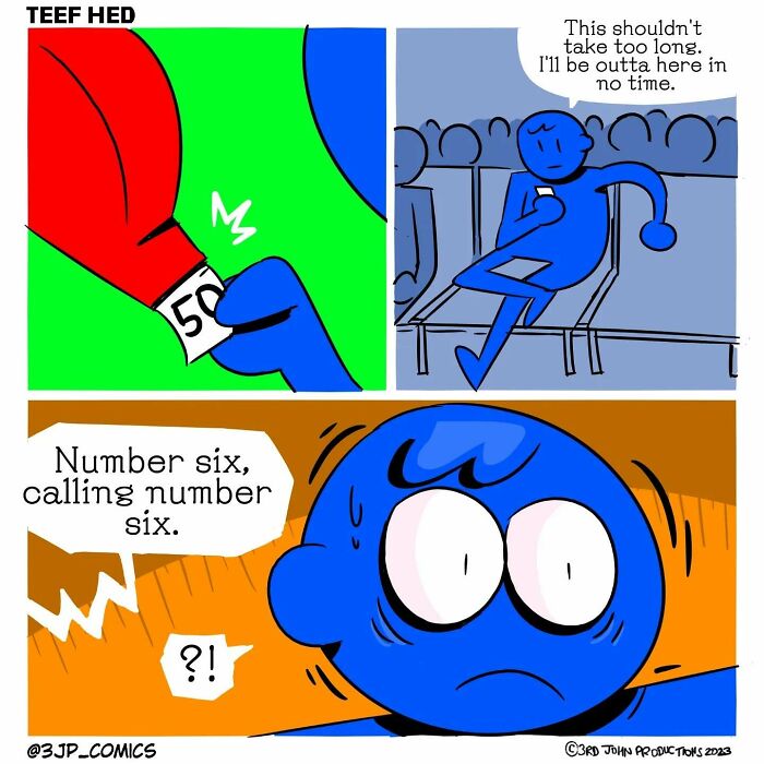 Comic strip by 3JP Comics showing humorous colorful scenes of a blue character reacting to waiting and a called number six.