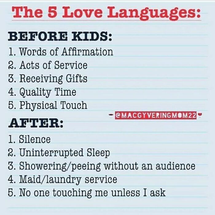 List of the 5 love languages before and after having kids, showing relatable parenting humor about changes in priorities.