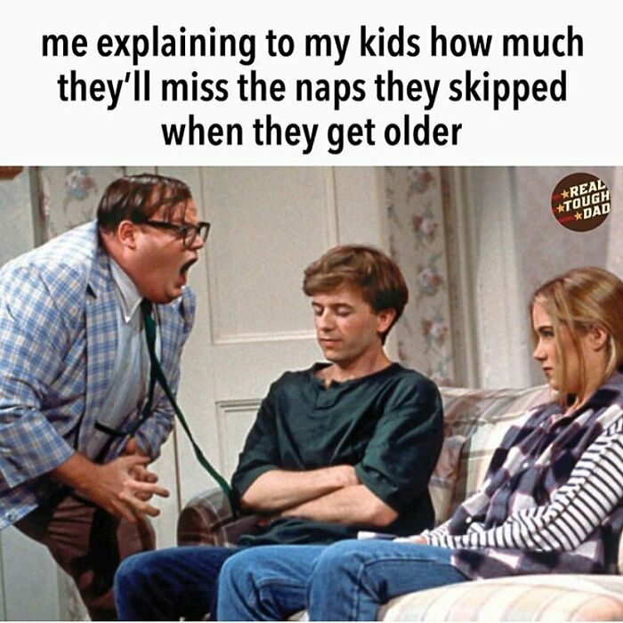 Parent expressing frustration to teenagers about missing naps, relatable parenting memes capturing family life humor.