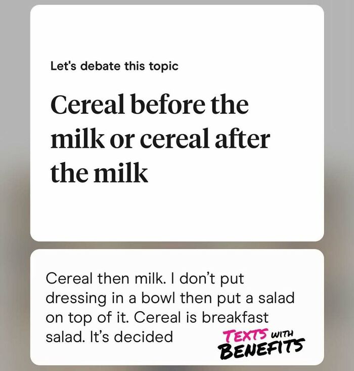 Text debate about whether to pour cereal before or after milk, highlighting unhinged tweets about dating opinions humorously.
