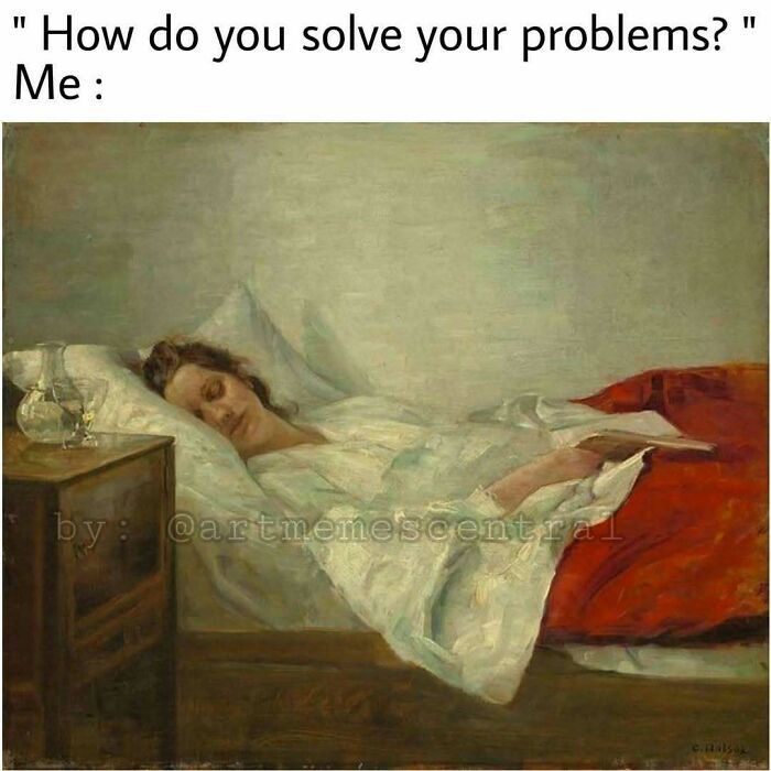Woman sleeping in bed holding a book, modern captions added to old paintings for comedy gold.