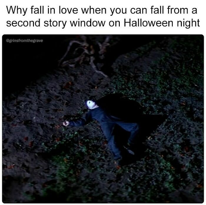 Hilarious horror movie meme showing a character lying on the ground after falling from a second story window on Halloween.
