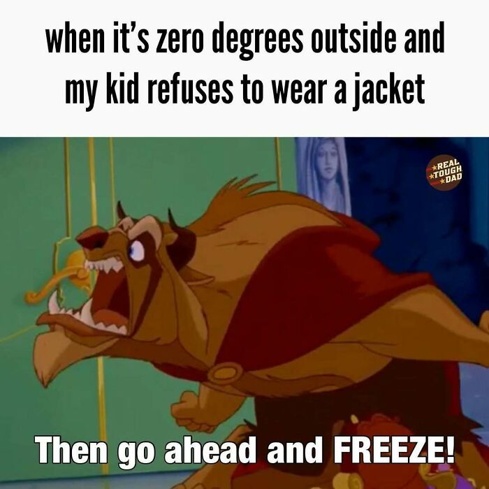 Animated Beast character roaring with text about kids refusing to wear jackets in cold weather, relatable parenting memes theme.