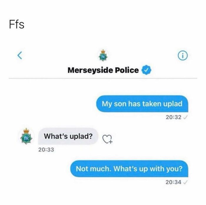 Text exchange between Merseyside Police and a user featuring a British meme with a pun on "uplad" and "What's up."