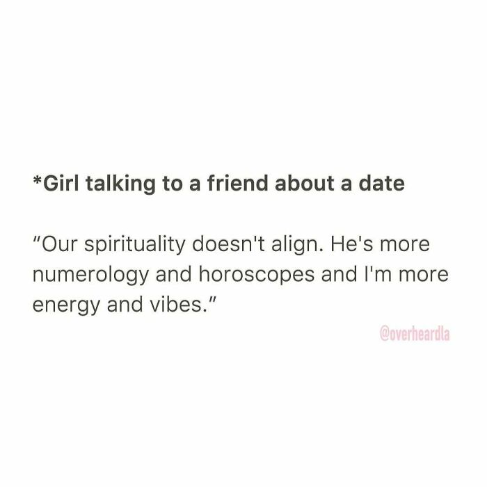 Girl talking to a friend about dating, explaining their different views on spirituality involving numerology and vibes.