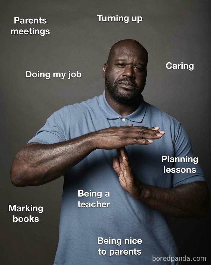 Man in a blue shirt making a time-out gesture with teaching tasks labeled, highlighting funny memes for teachers deserving a raise.